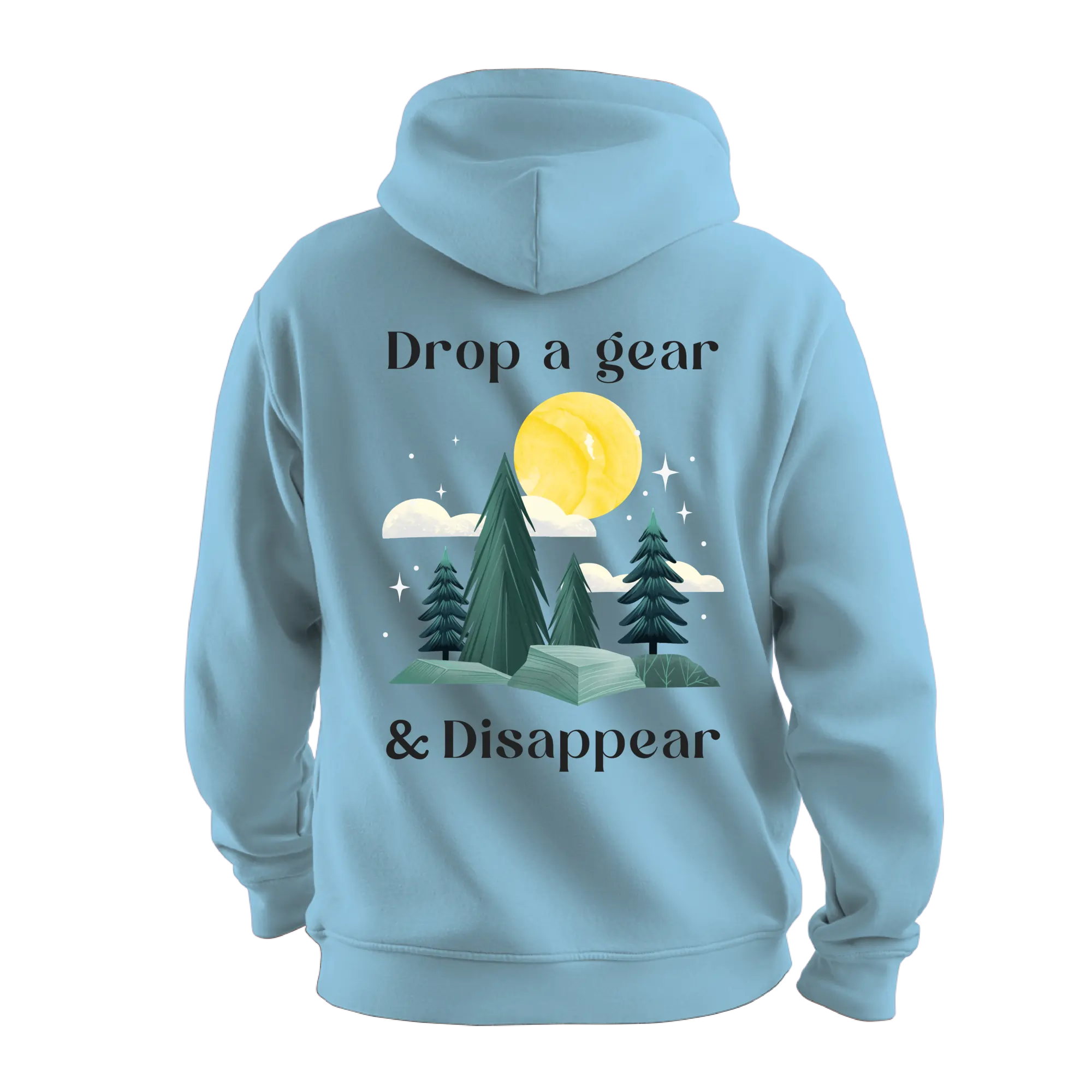 Drop the Gear & Disappear Unisex Hoodie