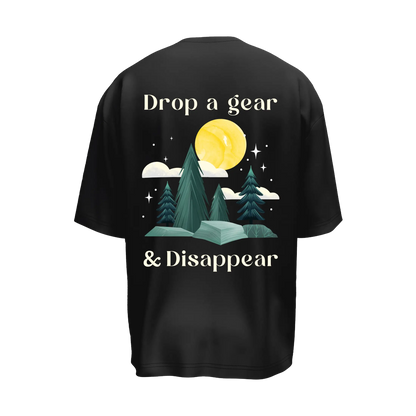 Drop The Gear And Disappear Oversized T-shirt