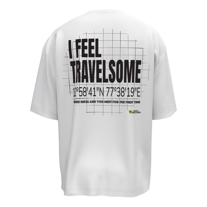 I Feel Travelsome - Oversized T-Shirt